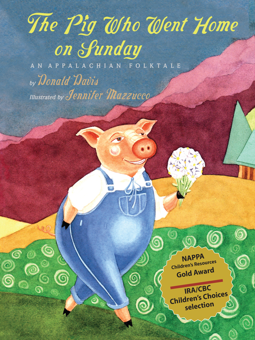 Title details for The Pig Who Went Home on Sunday by Donald Davis - Wait list